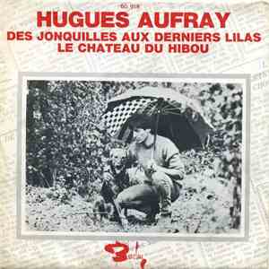 Hugues Aufray - Des Jonquilles Aux Derniers Lilas