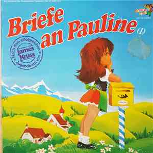 James Krüss - Briefe an Pauline
