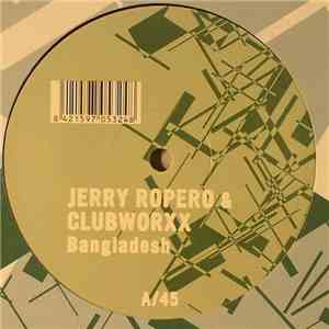 Jerry Ropero & Clubworxx - Bangladesh