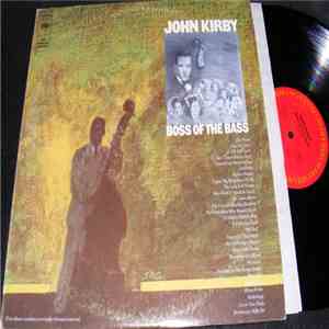 John Kirby, Various - Boss Of The Bass