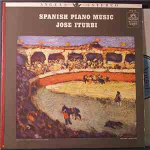 José Iturbi - Spanish Piano Music
