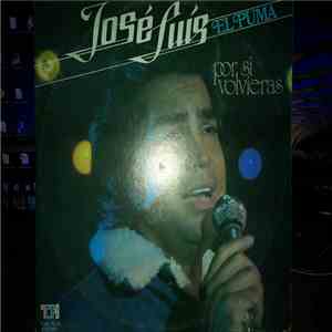 José Luís El Puma - Por Si Volvieras