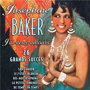 Joséphine Baker - J'ai Deux Amours