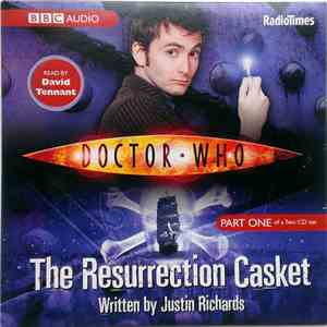 Justin Richards  Read By David Tennant - Doctor Who: The Resurrection Caske ...