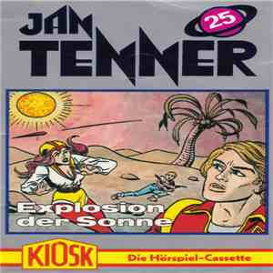 Kevin Hayes  - Jan Tenner 25 - Explosion Der Sonne