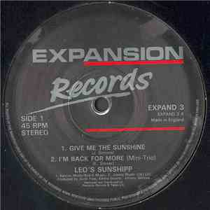 Leo's Sunshipp - Give Me The Sunshine / I'm Back For More