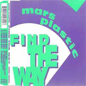 Mars Plastic - Find The Way