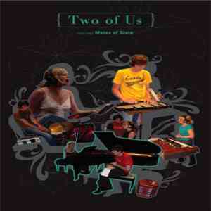 Mates Of State - Two Of Us