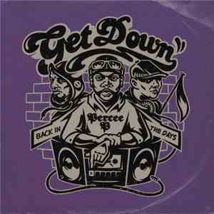 Metro  / Percee P / DJ Haem - Get Down
