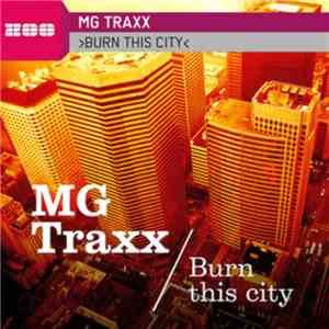 MG Traxx - Burn This City
