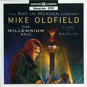 Mike Oldfield - The Art In Heaven Concert - The Millennium Bell - Live In B ...