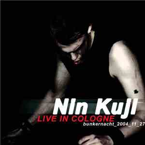 Nin Kuji - Live In Cologne - Bunkernacht_2004_11_27