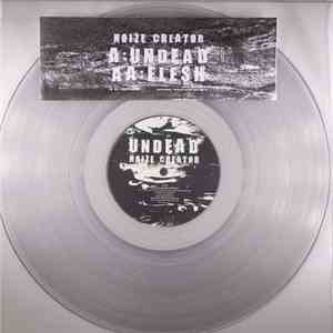 Noize Creator - Undead / Flesh