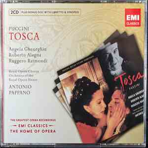 Puccini - Angela Gheorghiu, Roberto Alagna, Ruggero Raimondi, Royal Opera C ...