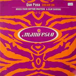 Que Pasa - Dream On