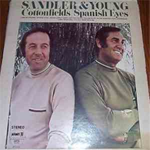 Sandler & Young - Cottonfields/Spanish Eyes