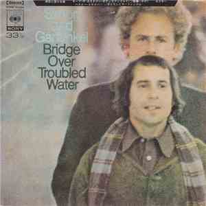 Simon & Garfunkel - Bridge Over Troubled Water