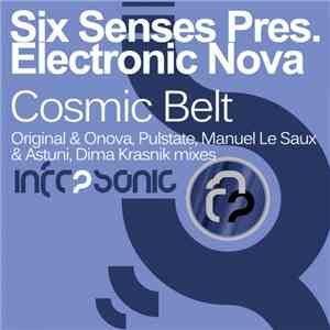 Six Senses Pres. Electronic Nova - Cosmic Belt