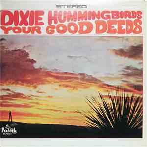 The Dixie Hummingbirds - Your Good Deeds