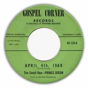 The Small One - Prince Dixon - April 4th, 1968 / Steal Away