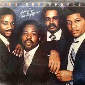 The Stylistics - Hurry Up This Way Again