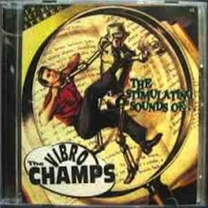 The Vibro Champs - The Stimulating Sounds of The Vibro Champs