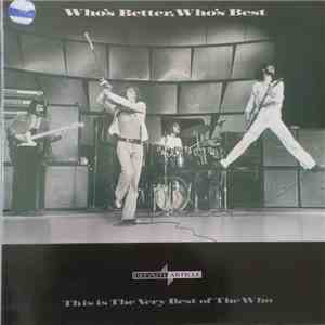 The Who - Who's Better Who's Best