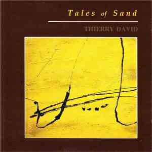 Thierry David - Tales Of Sand