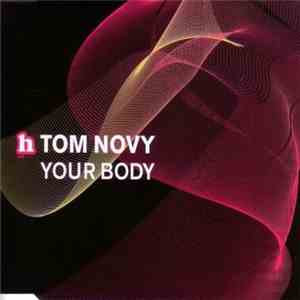 Tom Novy - Your Body