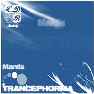 Trancephorma - Mantis