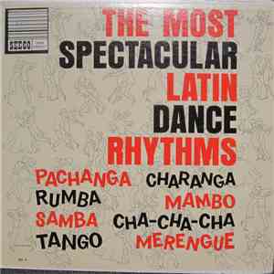 Various - The Most Spectacular Latin Dance Rhythms