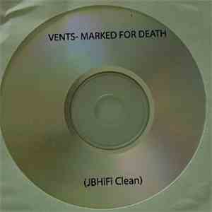 Vents - Marked For Death