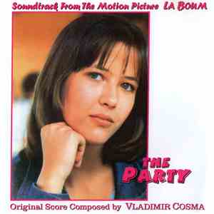Vladimir Cosma - The Party (Soundtrack From The Motion Picture LA BOUM)