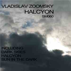 Vladislav Zoomsky - Halcyon