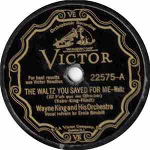 Wayne King And His Orchestra - The Waltz You Saved For Me / In A Window, In ...