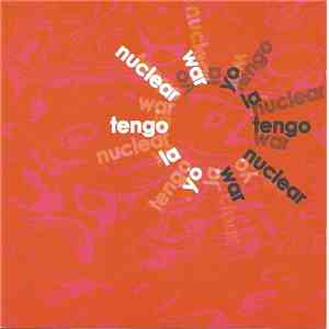 Yo La Tengo - Nuclear War