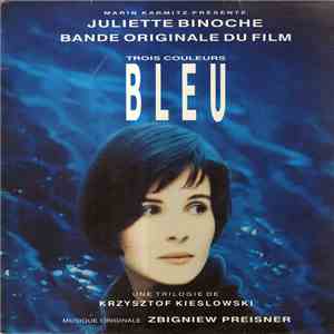 Zbigniew Preisner - Trois Couleurs: Bleu  (Bande Originale Du Film)