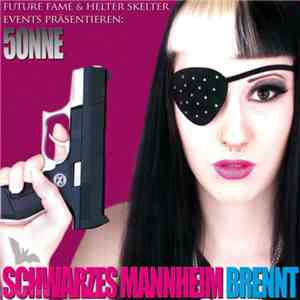 5onne - Schwarzes Mannheim Brennt