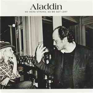 Aladdin  - We Were Strong, So We Got Lost