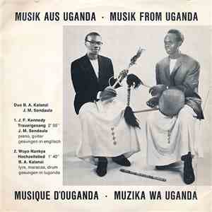 B.A. Kalanzi & J.M. Sendaula - Musik Aus Uganda