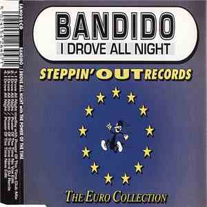 Bandido - I Drove All Night