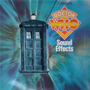 BBC Radiophonic Workshop - BBC Sound Effects No. 19 - Doctor Who Sound Effe ...