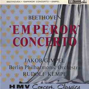 Beethoven ; Jakob Gimpel, Berlin Philharmonic Orchestra, Rudolf Kempe - Emp ...
