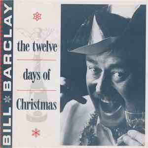 Bill Barclay  - The Twelve Days Of Christmas
