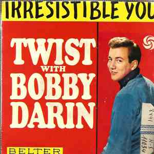 Bobby Darin - Irresistible You