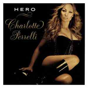 Charlotte Perrelli - Hero