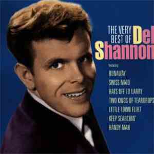 Del Shannon - The Very Best of Del Shannon