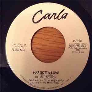 Deon Jackson - You Gotta Love / You'll Wake Up Wiser Baby
