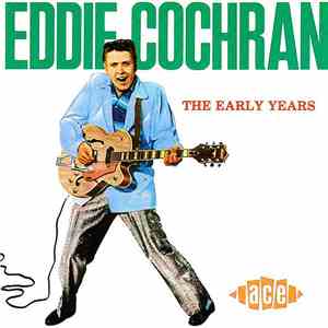 Eddie Cochran - The Early Years