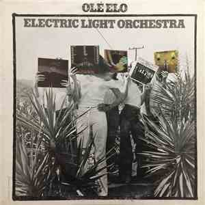 Electric Light Orchestra - Olé ELO